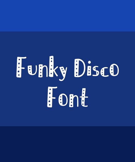 Funky Disco Font Free Download