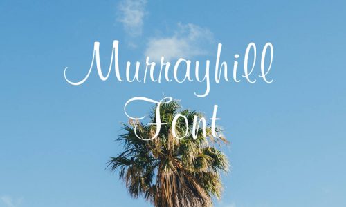 Murrayhill Font Free Download
