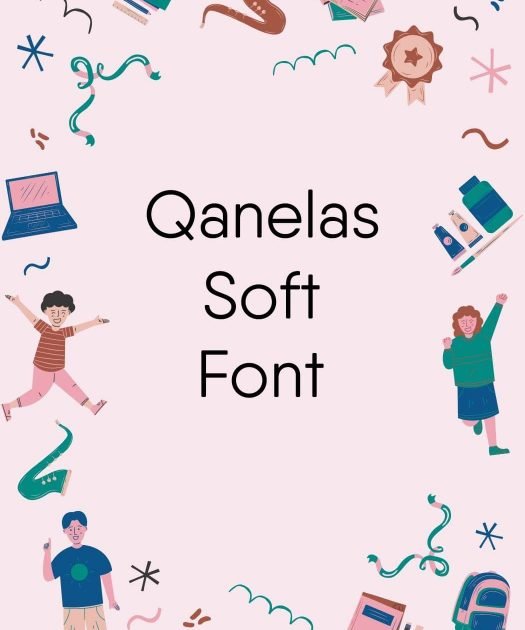 Qanelas Soft Font Free Download