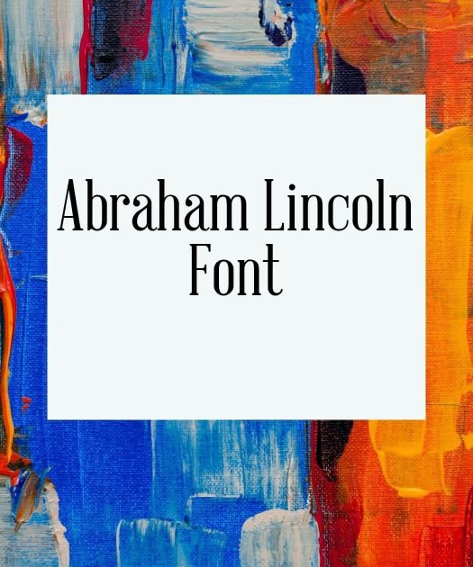 Abraham Lincoln Font Free Download