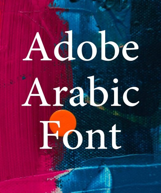 Adobe Arabic Font Free Download