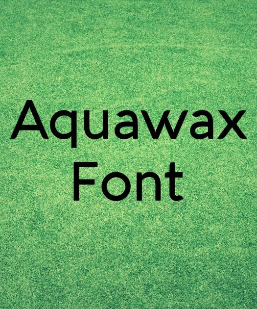 Aquawax Font Free Download