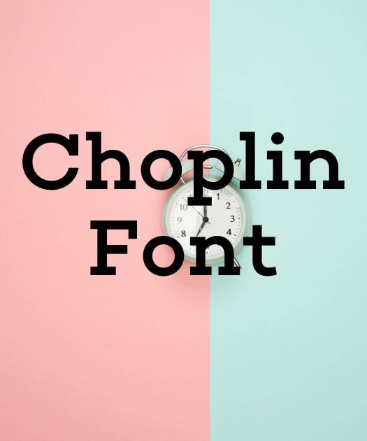 Choplin Font Free Download