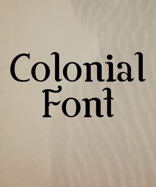Colonial Font Free Download