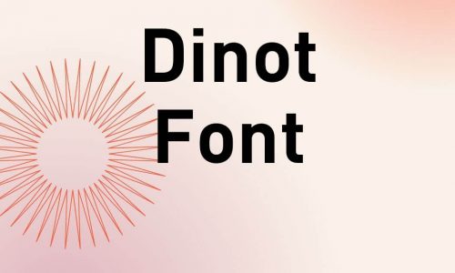 Dinot Font Free Download
