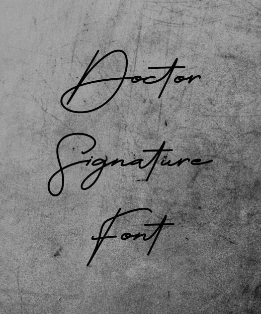 Doctor Signature Font Free Download