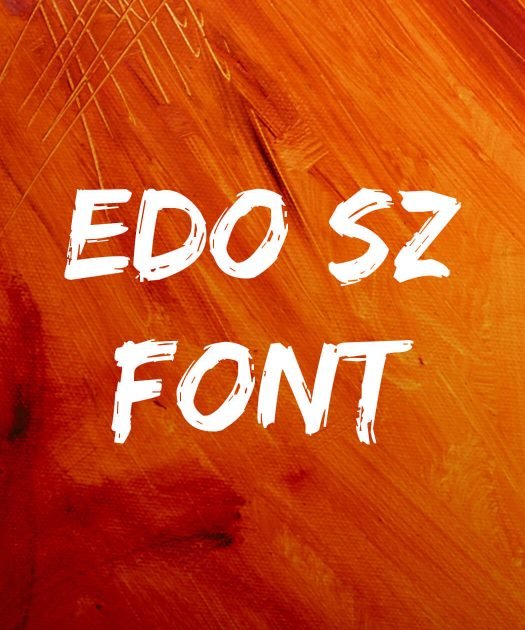 Edo SZ Font Free Download