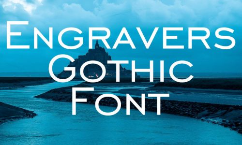 Engravers Gothic Font Free Download