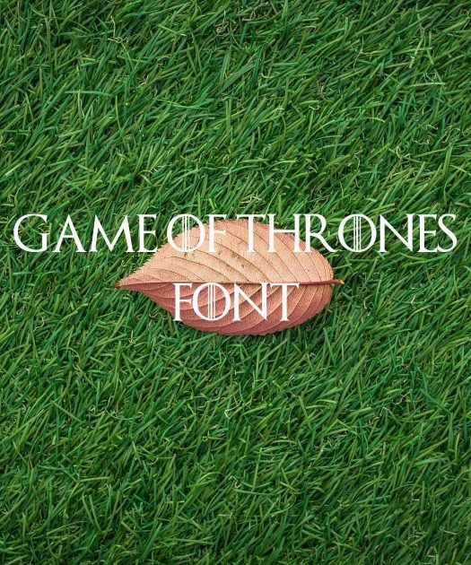 Game Of Thrones Font Free Download