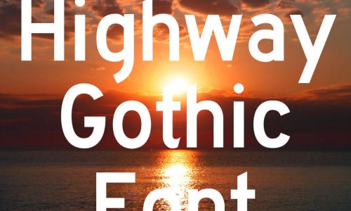 Highway Gothic Font Free Download