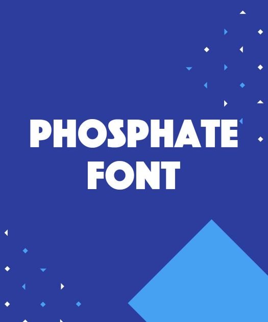 Phosphate Font Free Download