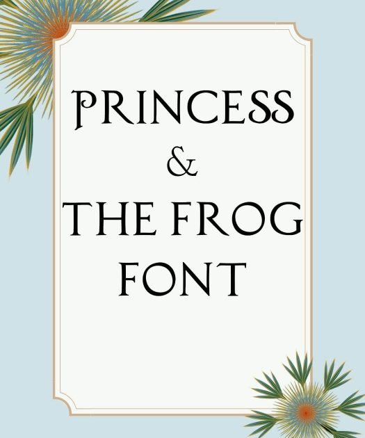 Princess and the Frog Font Free Download