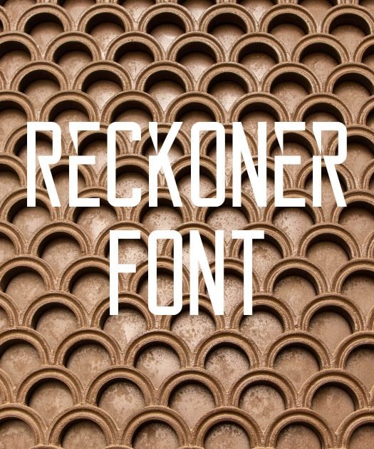 Reckoner Font Free Download