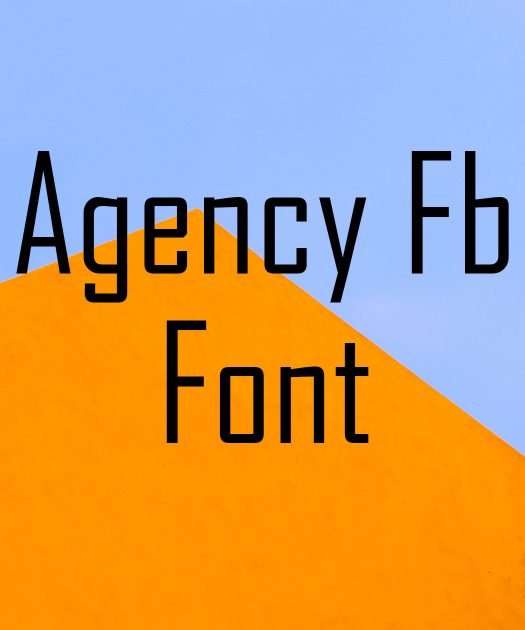 Agency Fb Font Free Download
