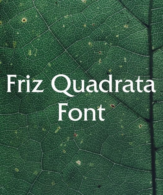 Friz Quadrata Font Free Download
