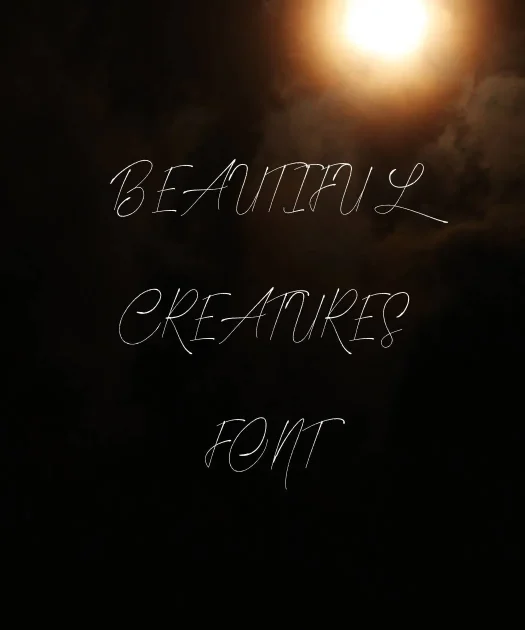 Beautiful Creatures Font Free Download