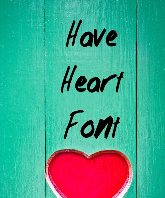 Have Heart Font Free Download
