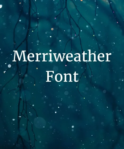 Merriweather Font Free Download