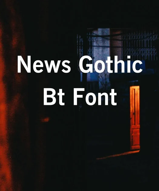 News Gothic Bt Font Free Download