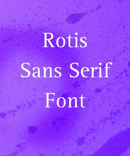Rotis Sans Serif Font Free Download