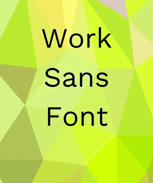 Work Sans Font Free Download