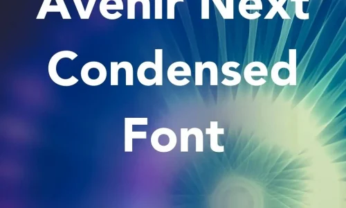Avenir Next Condensed Font Free Download