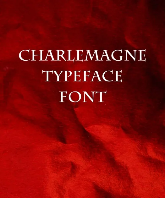Charlemagne Font Free Download