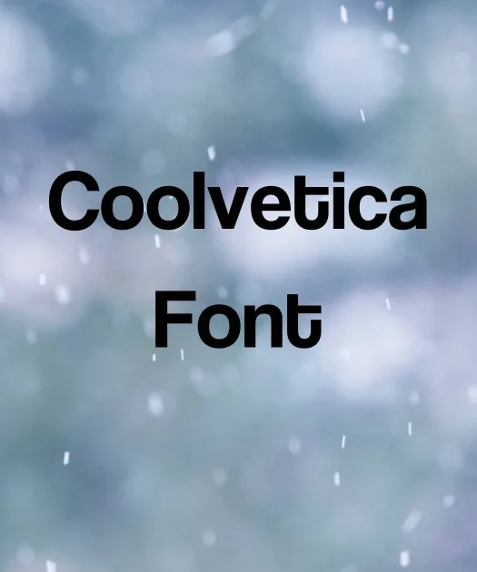 Coolvetica Font Free Download