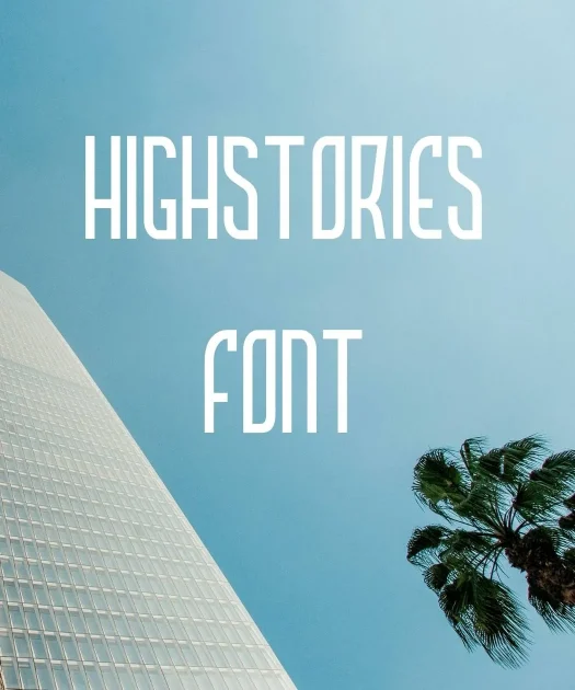 Highstories Font Free Download