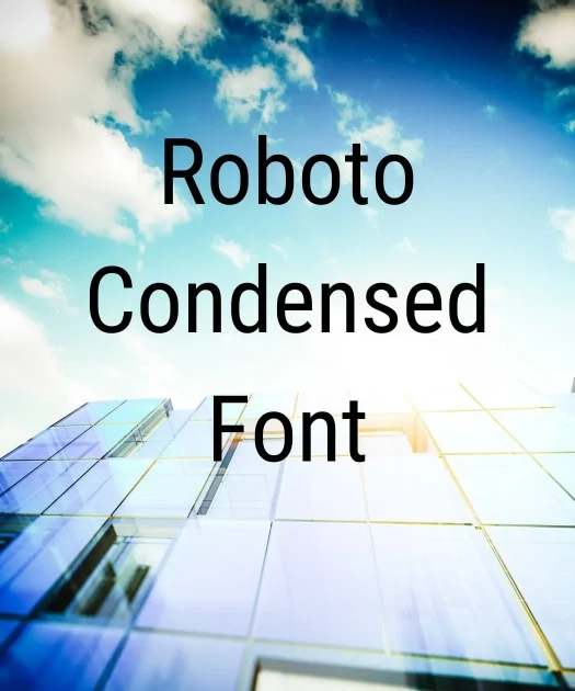 Roboto Condensed Font Free Download