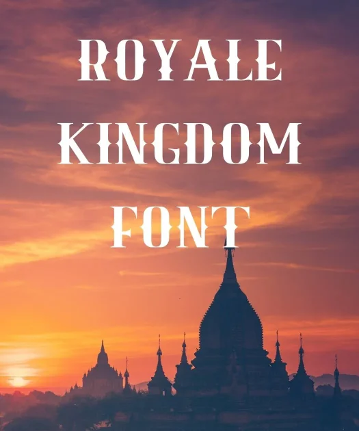Royale kingdom Font Free Download