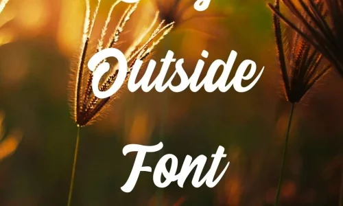 Stay Outside Font Free Download