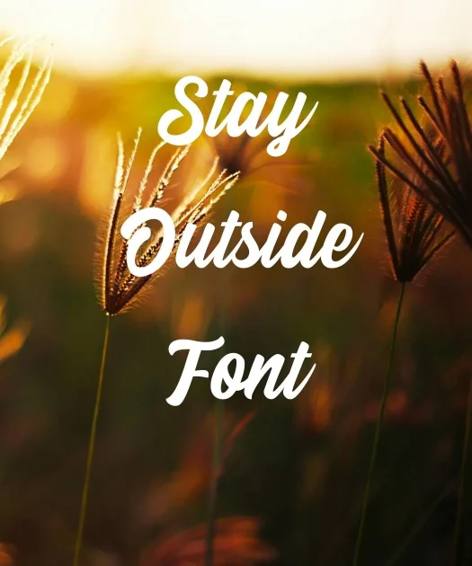 Stay Outside Font Free Download
