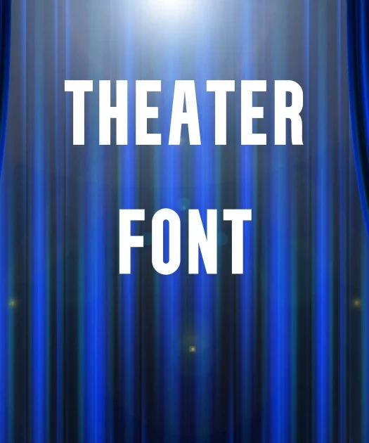 Theater Font Free Download