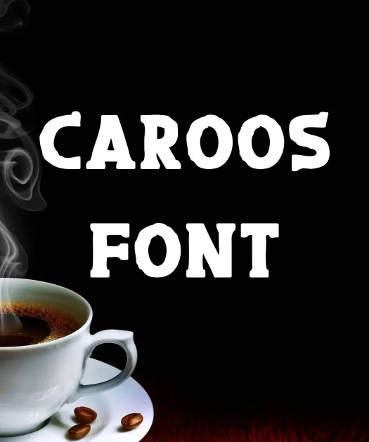 Caroos Font Free Download