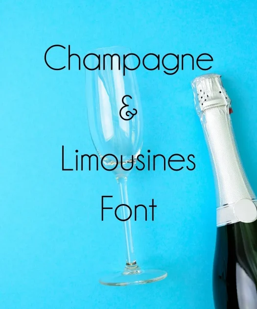 Champagnes and Limousines Font Free Download