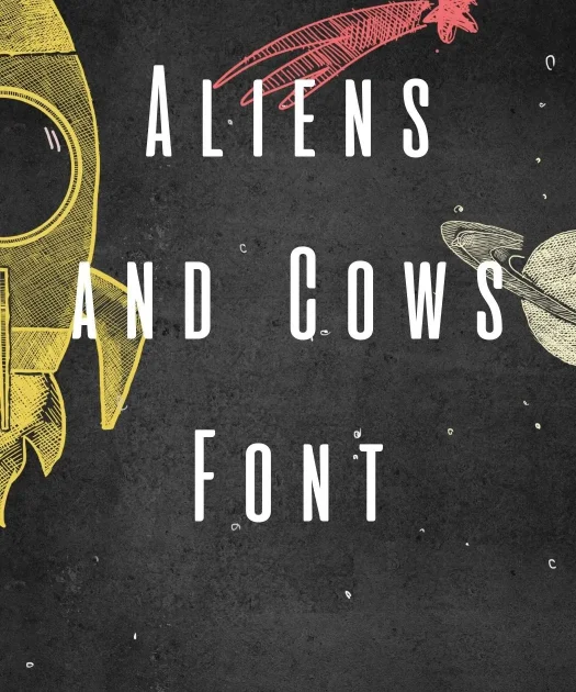 Aliens And Cows Font Free Download