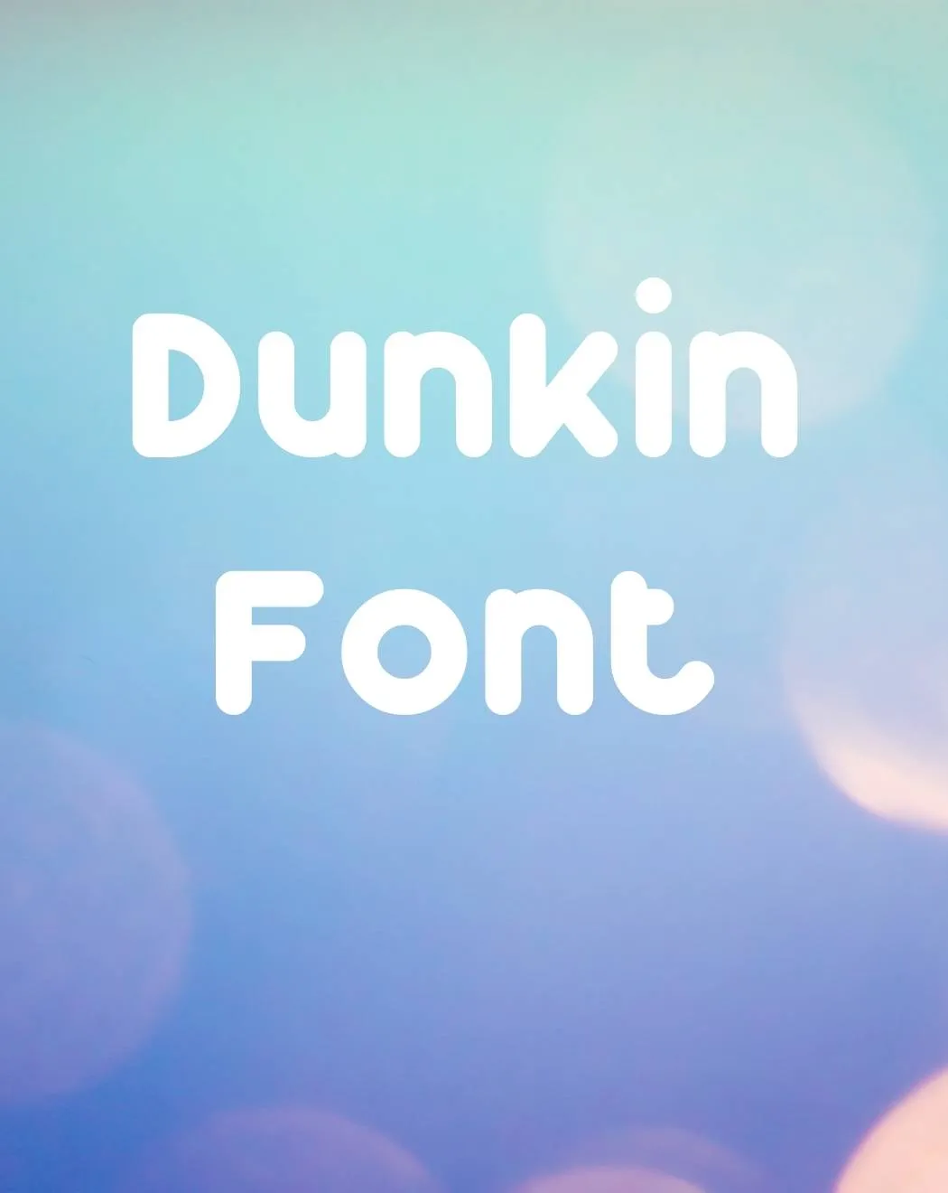 Dunkin Donuts Font Free Download
