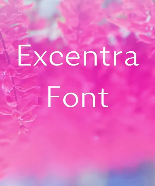 Excentra Font Free Download