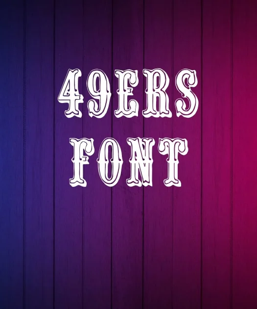 49ers Font Free Download