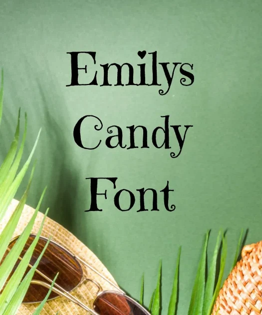 Emilys Candy Font Free Download