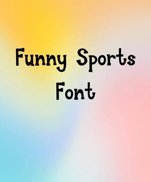 Funny Sports Font Free Download