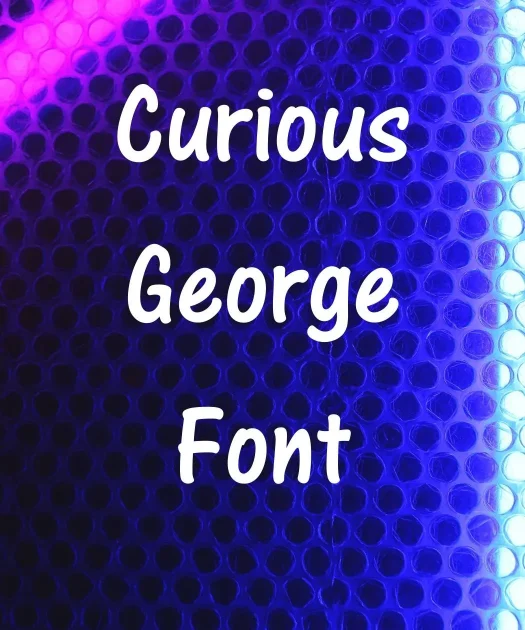 Curious George Font Free Download