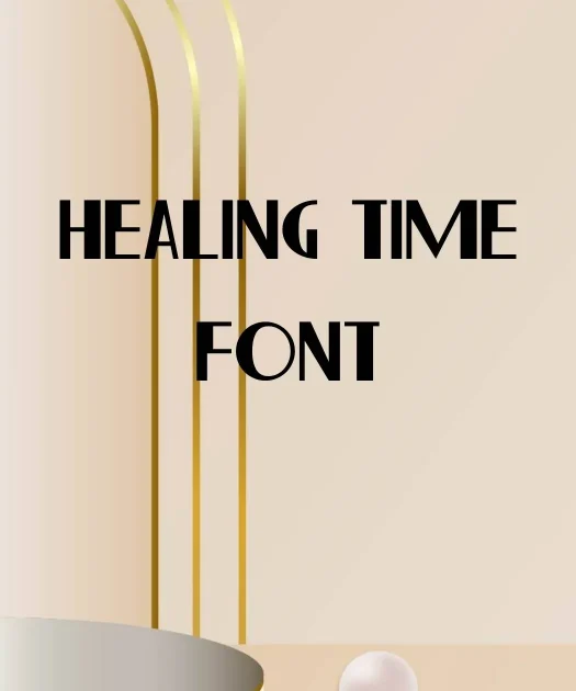 Healing Time Font Free Download
