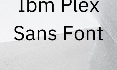IBM Plex Sans Font Free Download