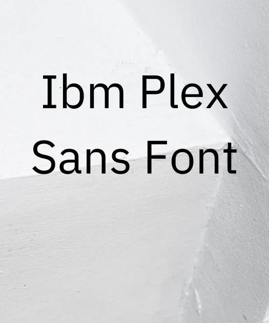 IBM Plex Sans Font Free Download