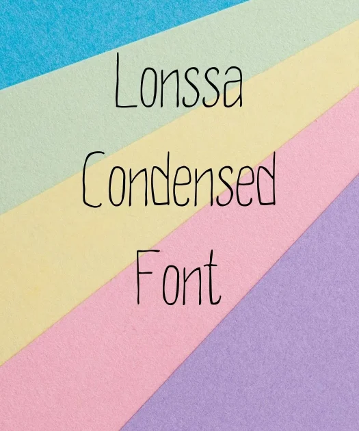 Lonssa Condensed Font Free Download