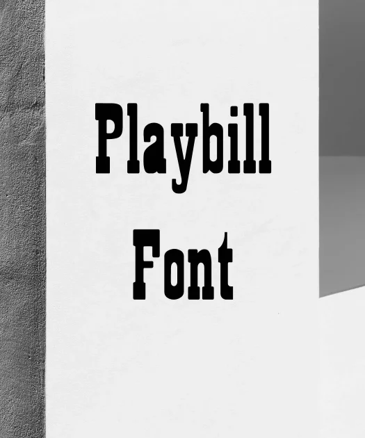 Playbill Font Free Download
