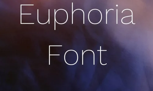 Euphoria Font Free Download