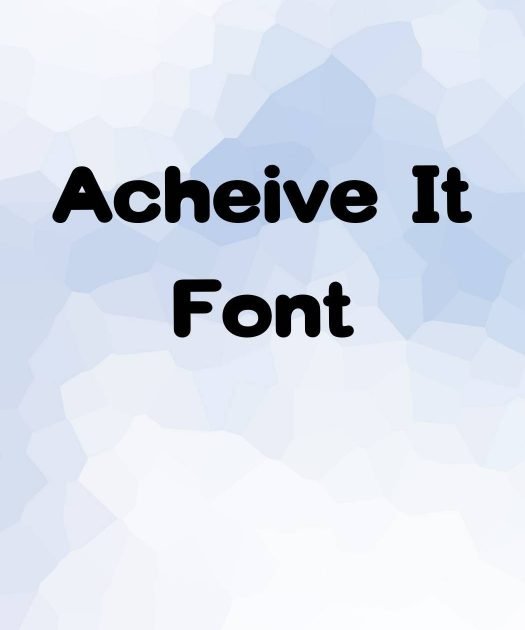 Achieve It Font Free Download